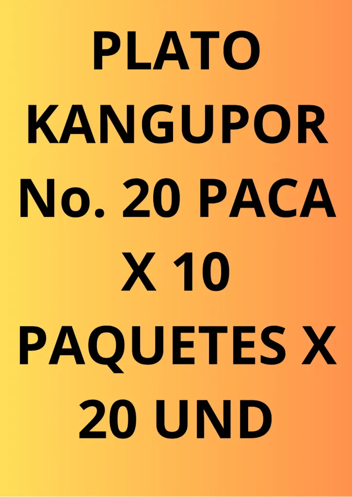 [2465] PLATO KANGUPOR NO. 20 PAQUETE X 20 UND